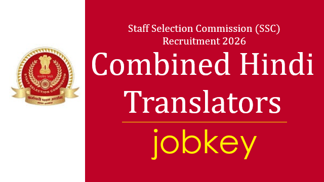 SSC Combined Hindi Translators Online Form 2026-jobkey